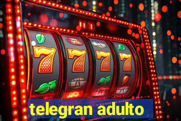 telegran adulto